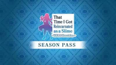 That Time I Got Reincarnated as a Slime ISEKAI Chronicles - Season Pass