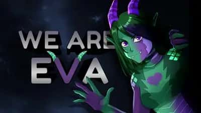 We are Eva