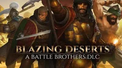 Battle Brothers - Blazing Deserts