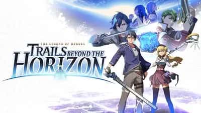 The Legend of Heroes: Trails beyond the Horizon