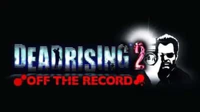 Dead Rising 2: Off the Record