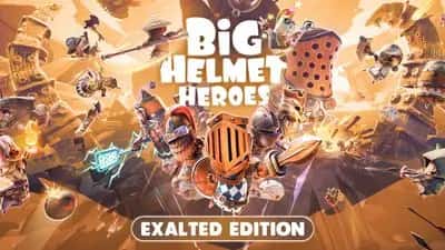 Big Helmet Heroes - Exalted Edition
