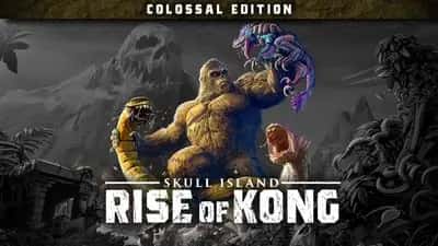 Skull Island: Rise of Kong Colossal Edition