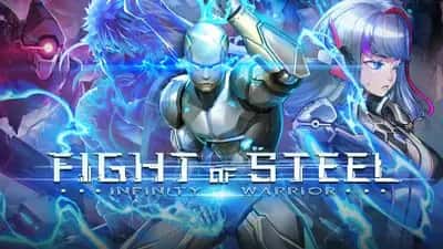 Fight of Steel: Infinity Warrior