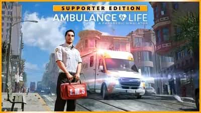 Ambulance Life - Supporter Edition