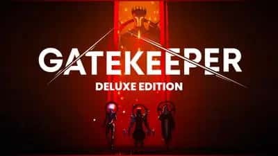 Gatekeeper - Deluxe Edition