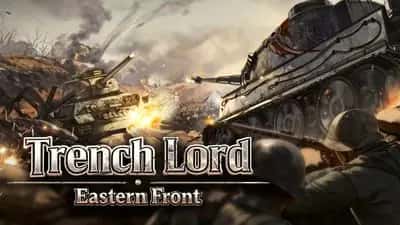Trench Lord: Eastern Front