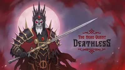 Deathless. The Hero Quest