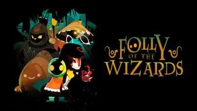 Folly of the Wizards