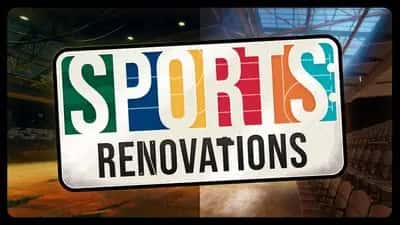 Sports: Renovations