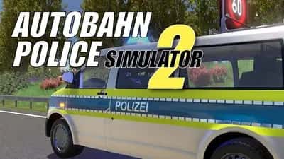 Autobahn Police Simulator 2
