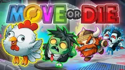 Move or Die