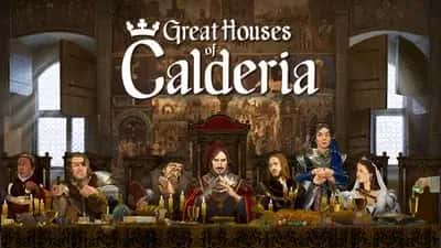 Great Houses of Calderia