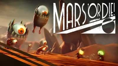 Mars or Die!