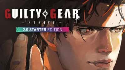 Guilty Gear -Strive- 2.0 Starter Edition