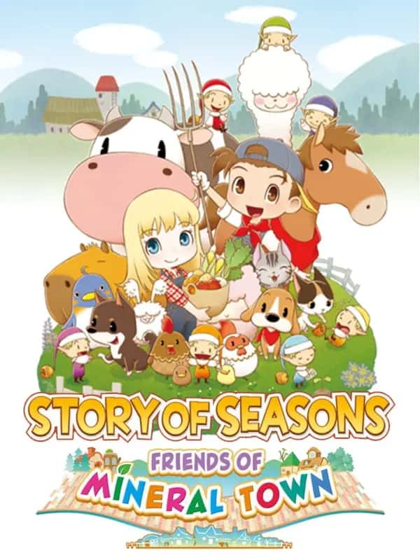 STORY OF SEASONS: Friends of Mineral Town