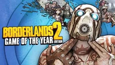 Borderlands 2 Game of the Year Edition