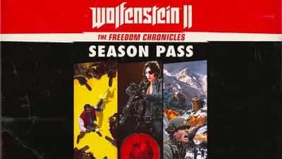 Wolfenstein II: The Freedom Chronicles - Season Pass