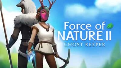 Force of Nature 2: Ghost Keeper