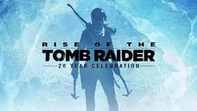 Rise of the Tomb Raider: 20 Year Celebration