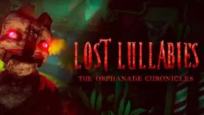 Lost Lullabies: The Orphanage Chronicles