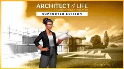 Architect Life: A House Design Simulator - Supporter Edition
